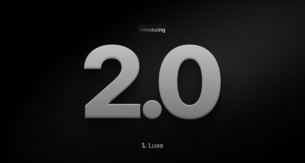 Luxe 2.0